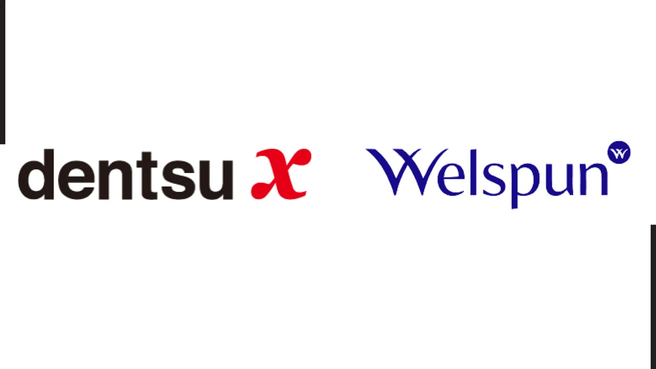 Welspun chooses dentsu X as integrated media solutions partner