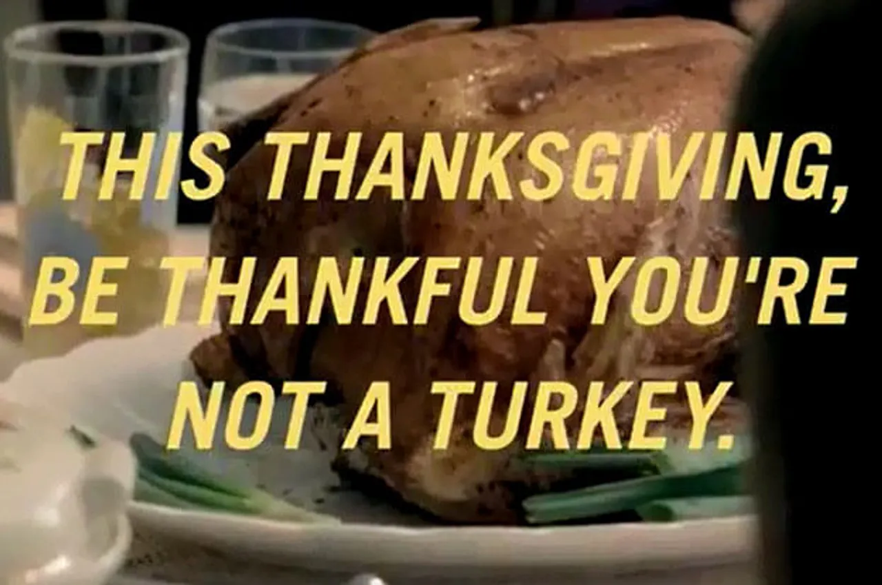 Dear God, thanks for all the tortured turkeys...
