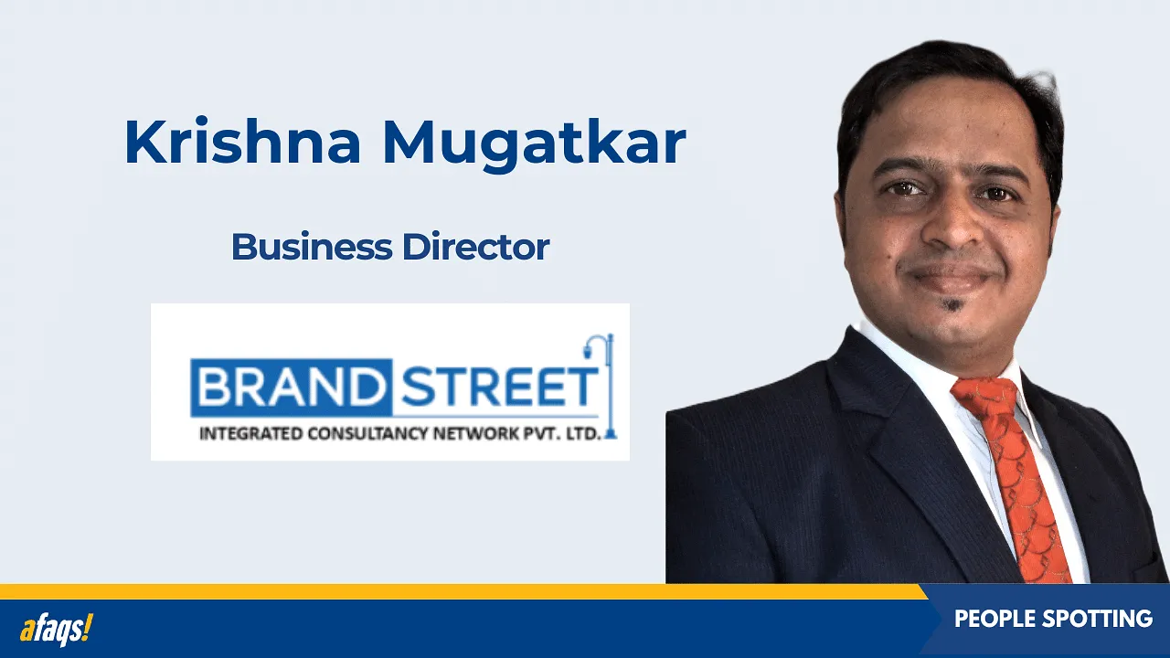 Brand Street Integrated appoints Krishna Mugatkar as business director