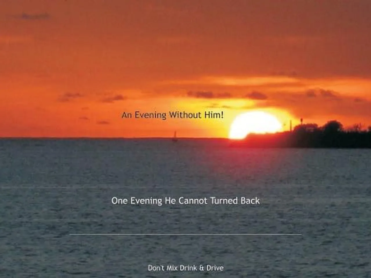 an evening without you