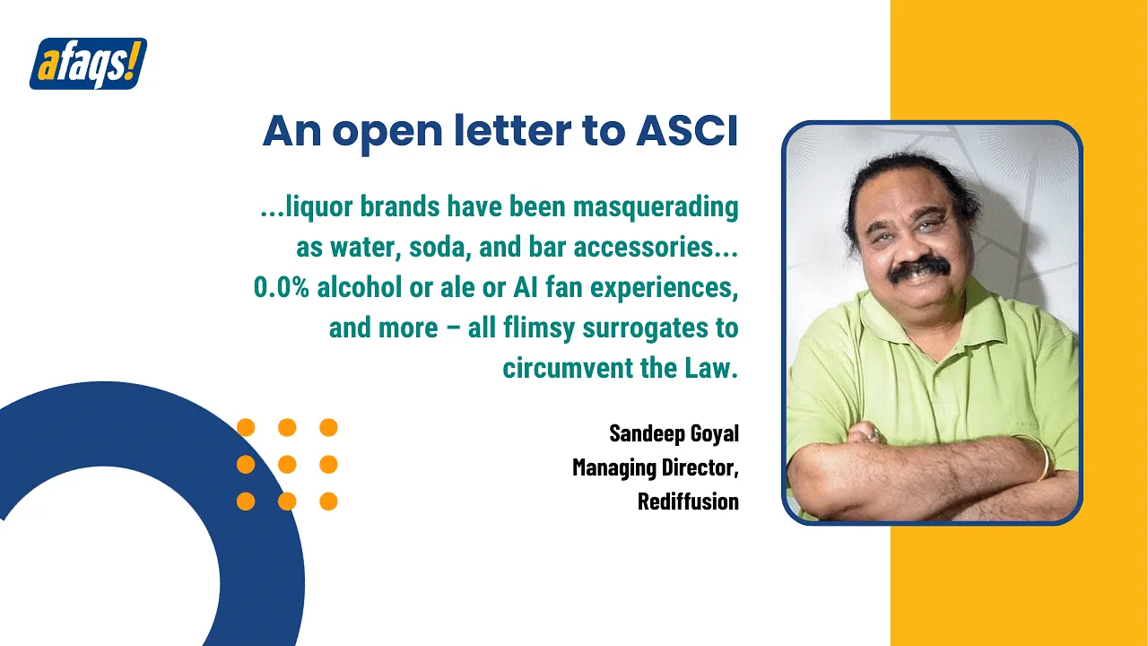 Sandeep Goyal writes to ASCI against surrogate alcohol ads 