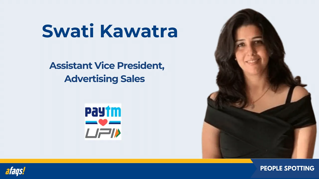 Paytm elevates Swati Kawatra as assistant vice president of advertising sales