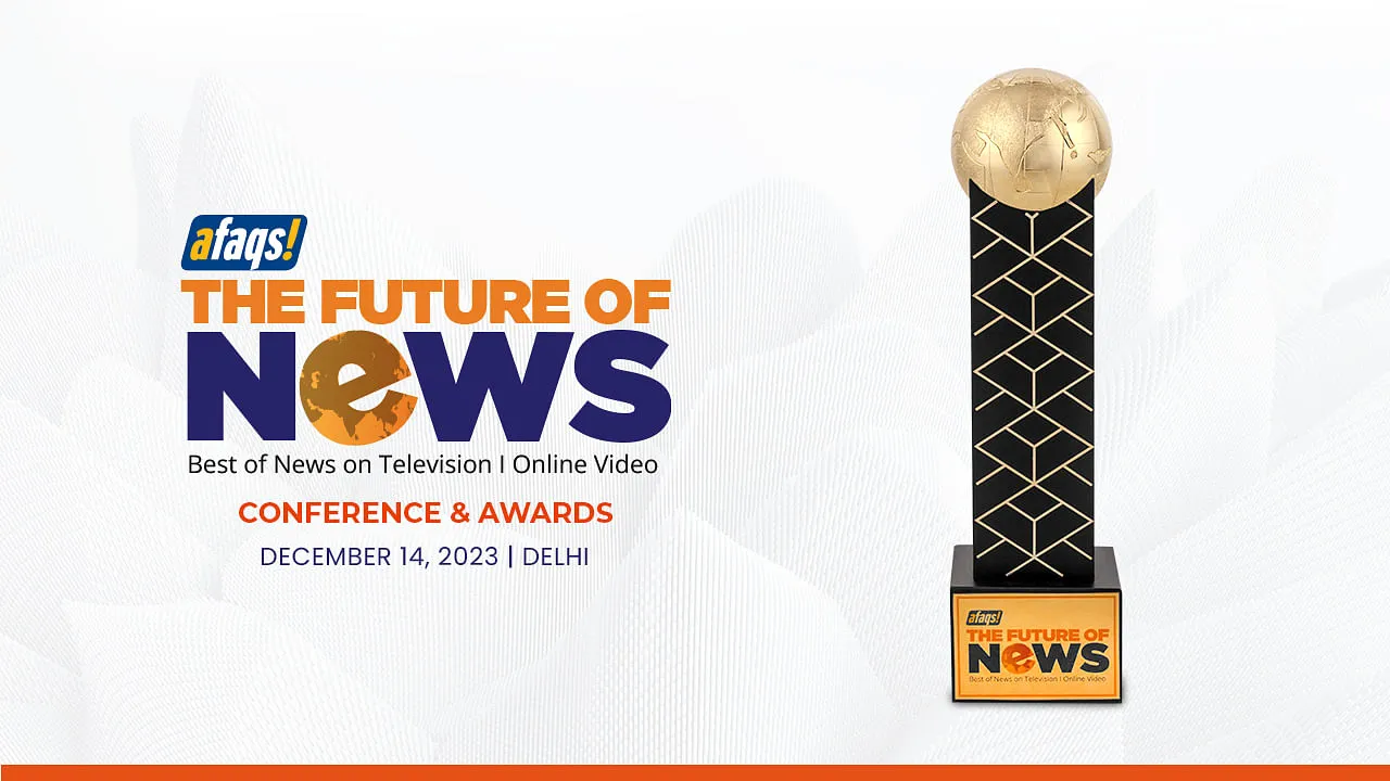 afaqs! The Future of News Conference and Awards 2023 is here