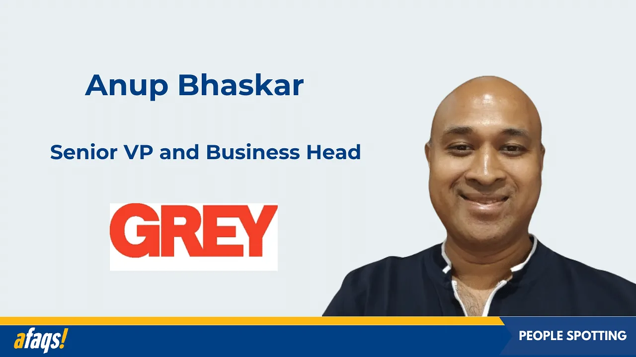 Grey Group India welcomes Anup Bhaskar as SVP and business head