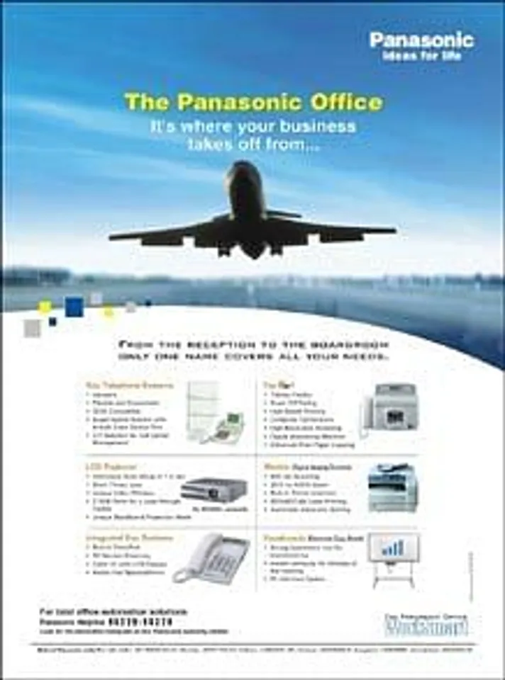 The Panasonic Office<p>It's where your business takes off from...