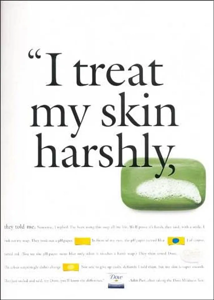 "I treat my skin harshly,