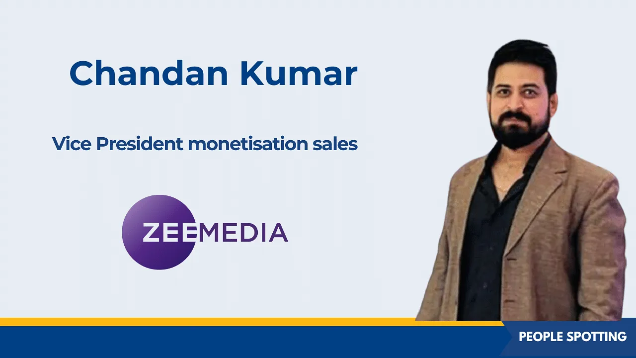 Zee Media Corporation elevates Chandan Kumar to vice president monetisation sales