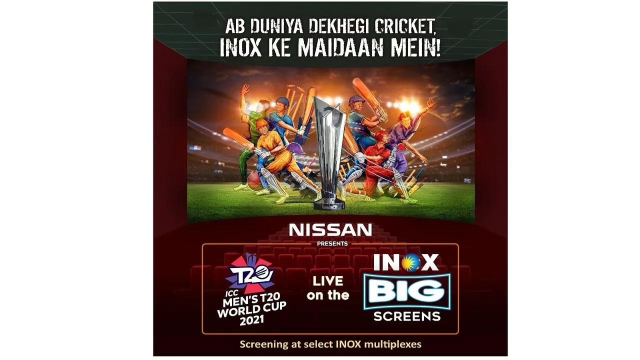 Nissan partners with INOX as title sponsor for the LIVE screening of ICC Men's T20 World Cup