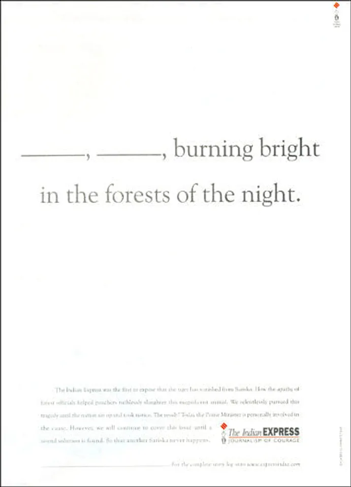 -------, -------, burning bright in the forests of the night.