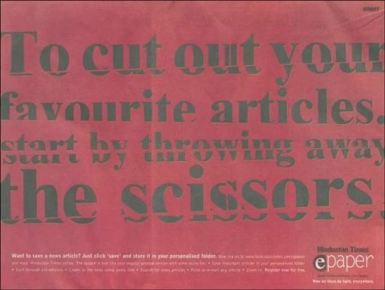 To cut out your favourite articles, start by throwing away the scissors.