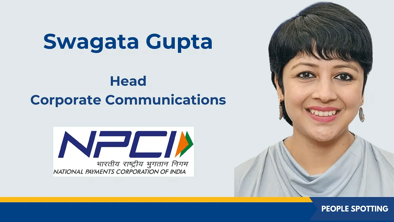 NPCI ropes in Swagata Gupta as the new head of corporate communications