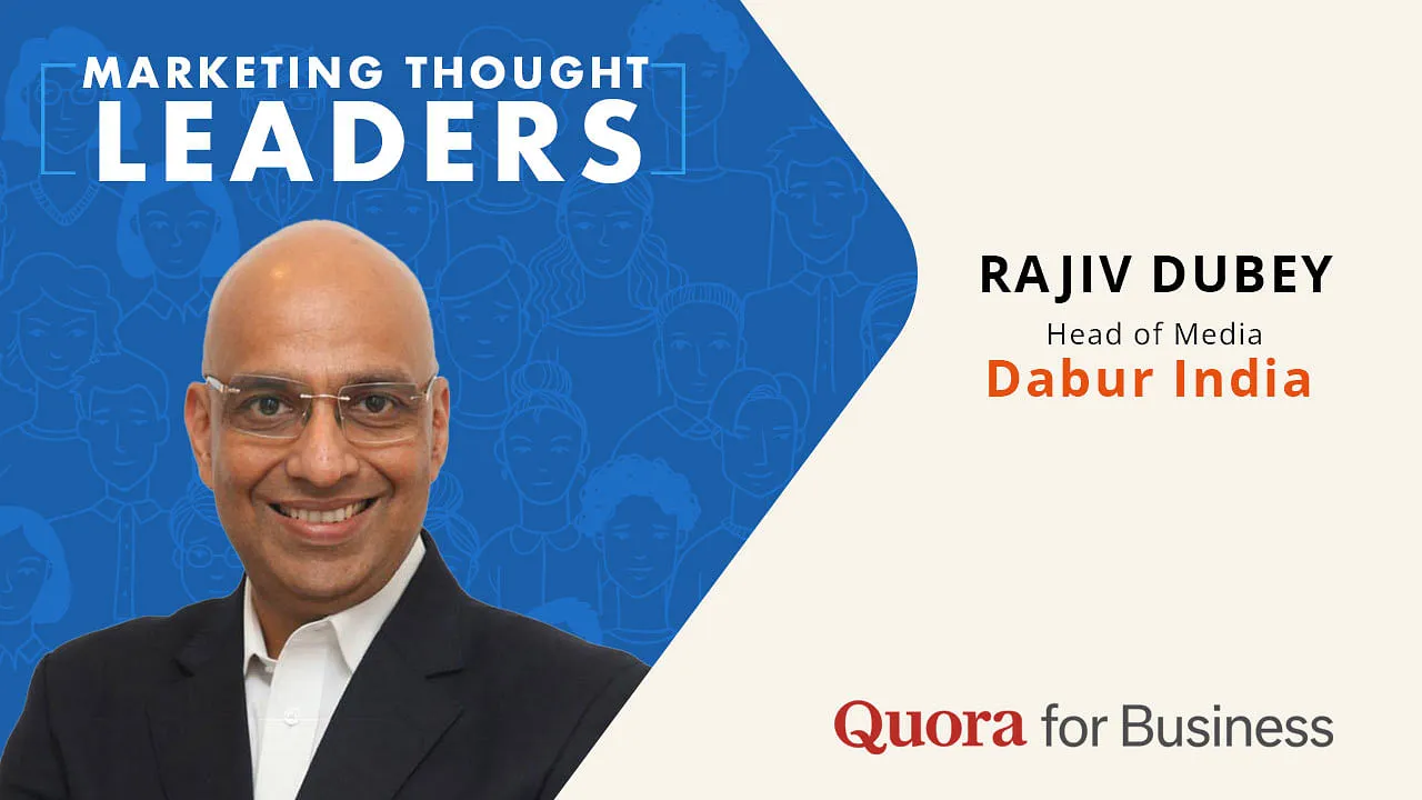 Brand Building & Intent Marketing work in tandem, not standalone, Dabur’s Rajiv Dubey 