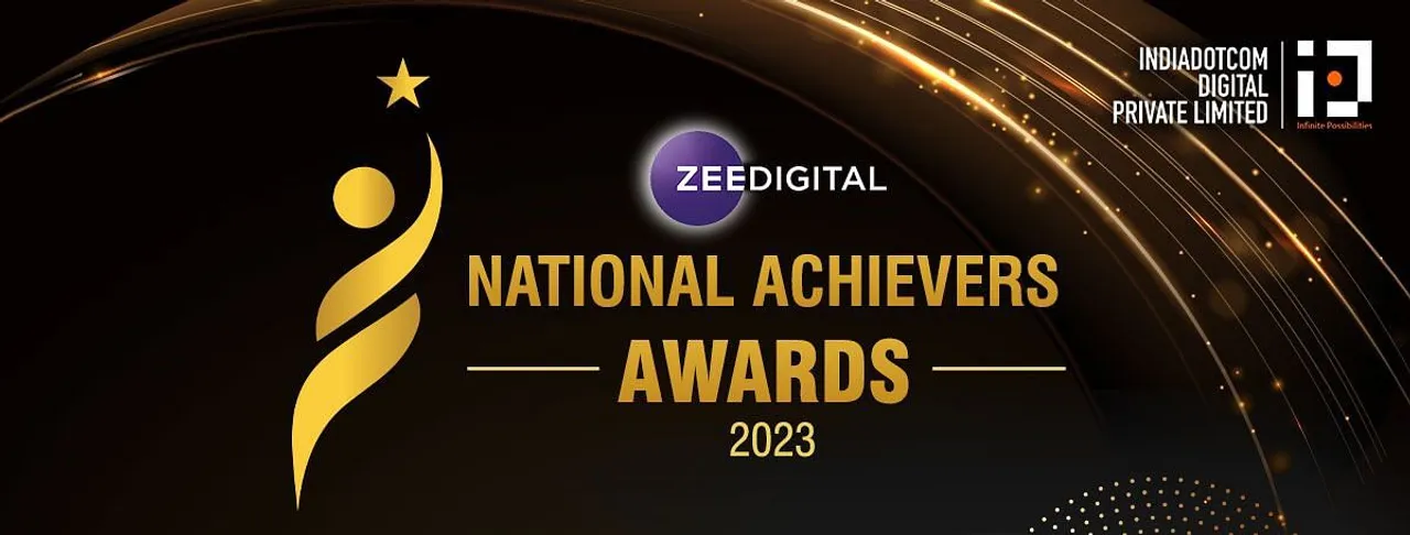 Zee National Achievers Awards 2023 to felicitate Inspirational Change Makers on 28th July 2023