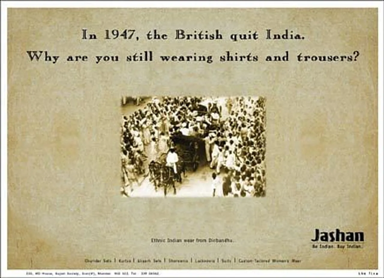 In 1947, the British quit India.Why are you still wearing shirts and trousers?