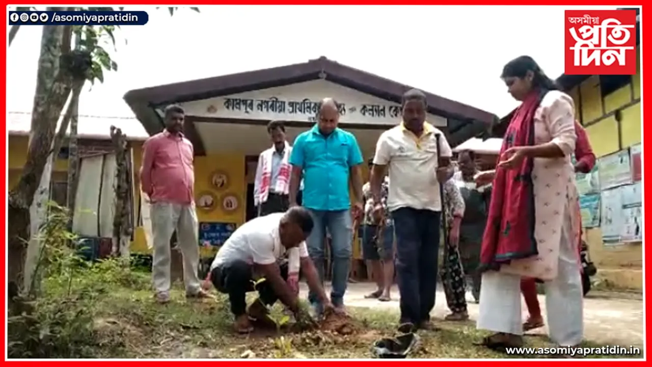 কামপুৰ উন্নয়ন সমিতিৰ বৃক্ষ ৰোপন কাৰ্যসূচী...