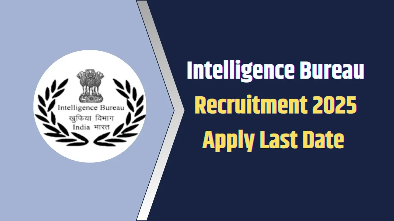 IB JIO Recruitment 2025 last date registration 14 september 394 post hindi news zxc