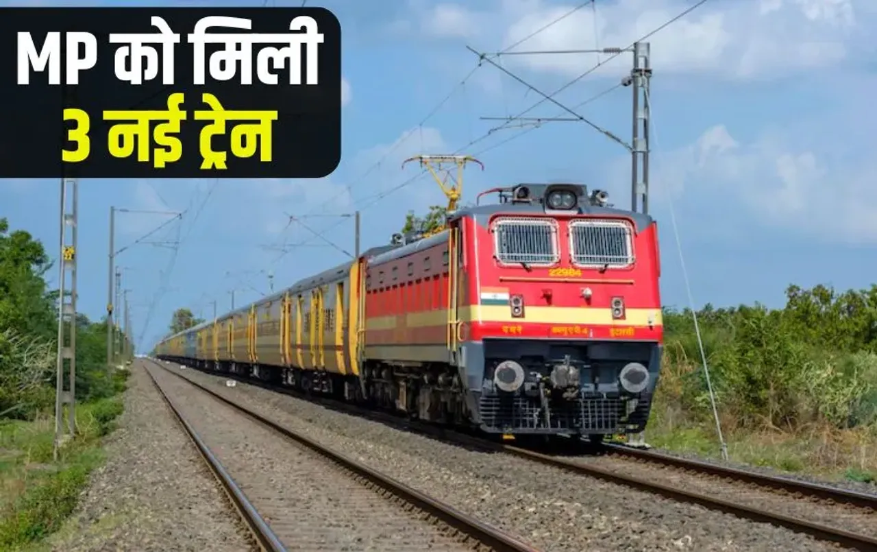 MP Three New Train Rewa to Pune and Jabalpur to Nainpur Gondia and Gwalior to Bengaluru