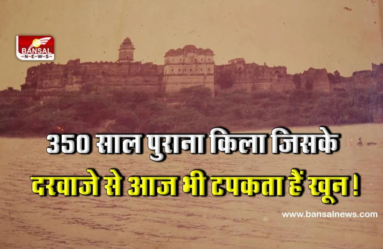 अटेर का किला, जानिए क्या है यहां के खूनी दरवाजे का इतिहास