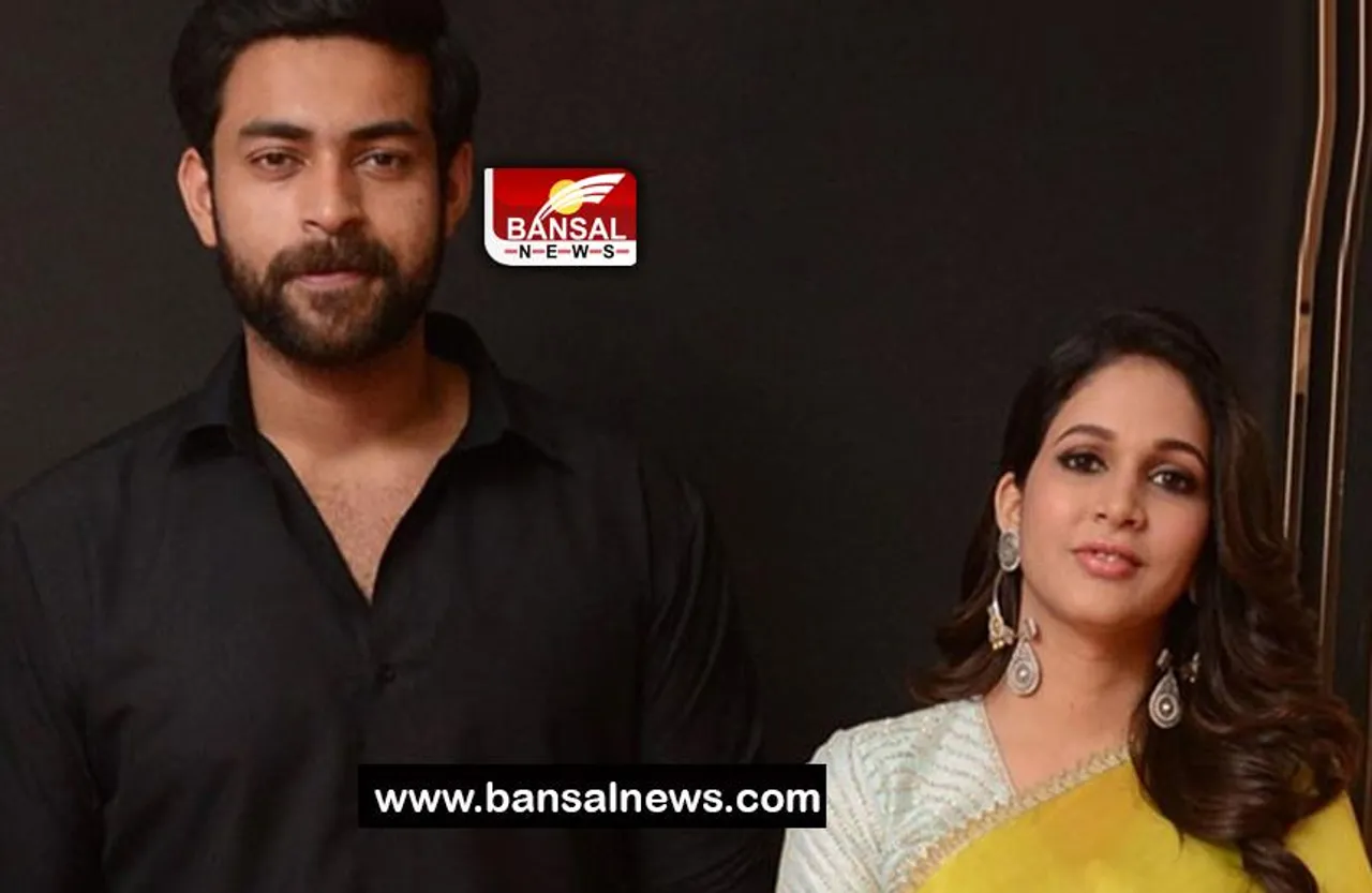 Varun Tej Engagement: जल्द ही सगाई करने जा रहे एक्टर वरूण तेज, कौन है होने वाली लाइफ पार्टनर