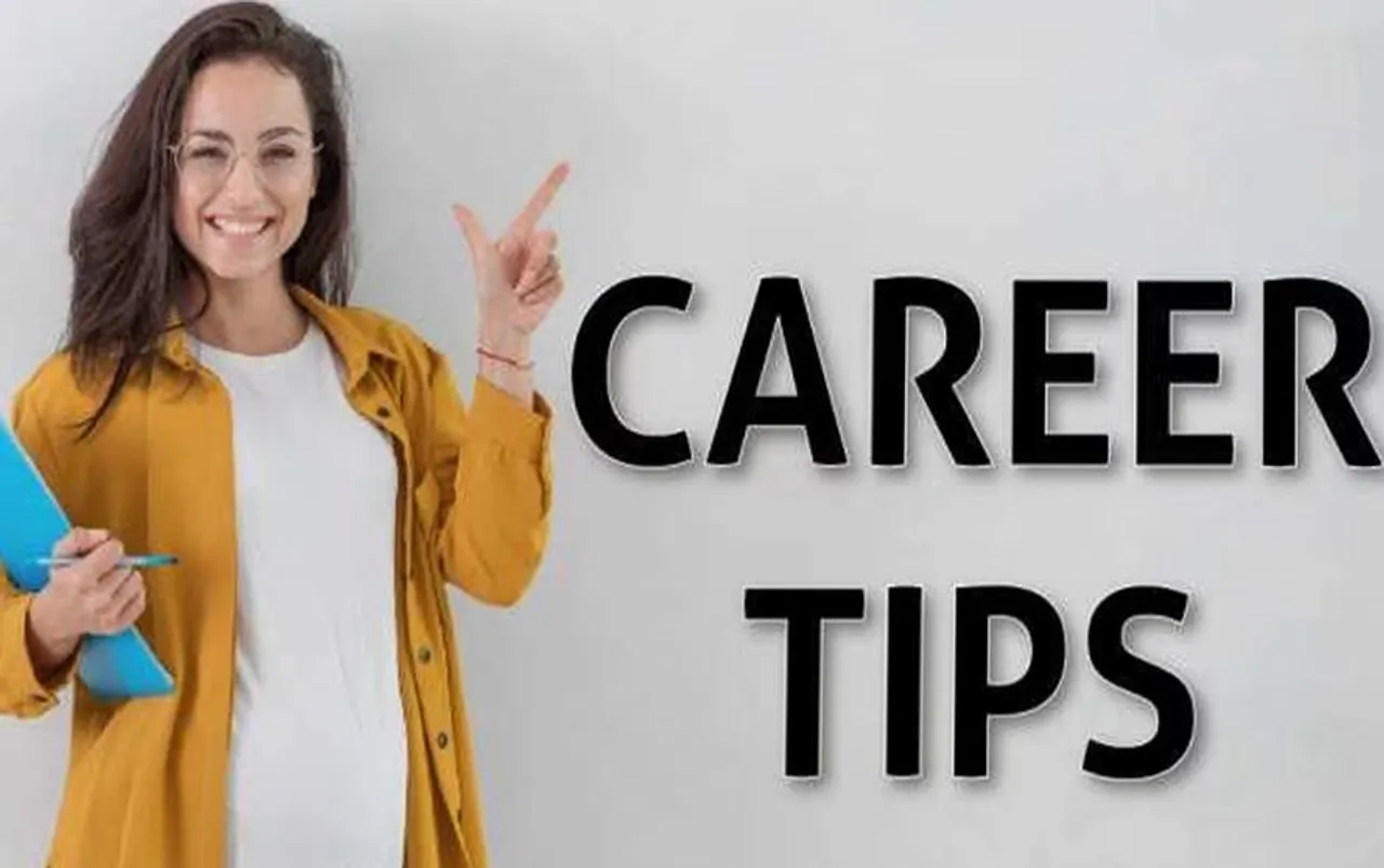 Career Tips: कम समय में करियर को दें नया आयाम, अभी फॉलो करें ये 5 करियर टिप्स