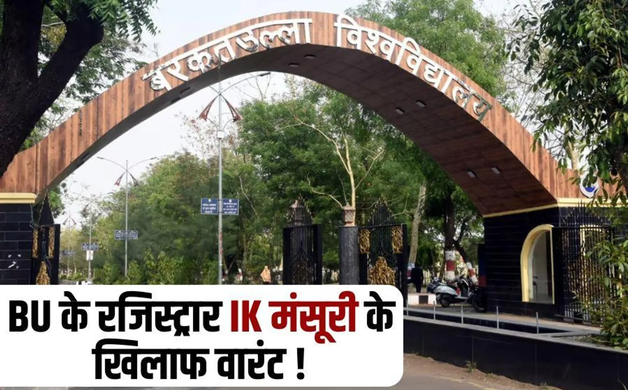 Bailable warrant issued against Registrar IK Mansoori of Barkatullah University Bhopal BU University Registrar News