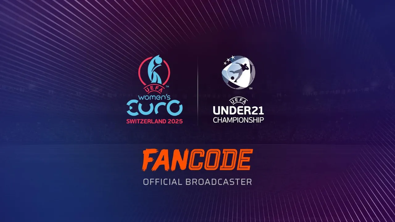 FanCode acquires exclusive rights to stream UEFA Women’s EURO 2025 and U21 Men’s Championship in India