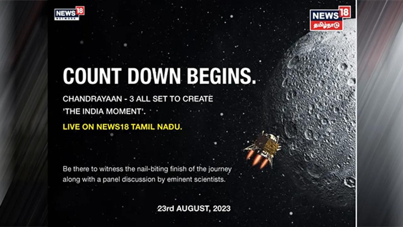 News18 Tamil Nadu presents comprehensive program for coverage of Chandrayaan landing