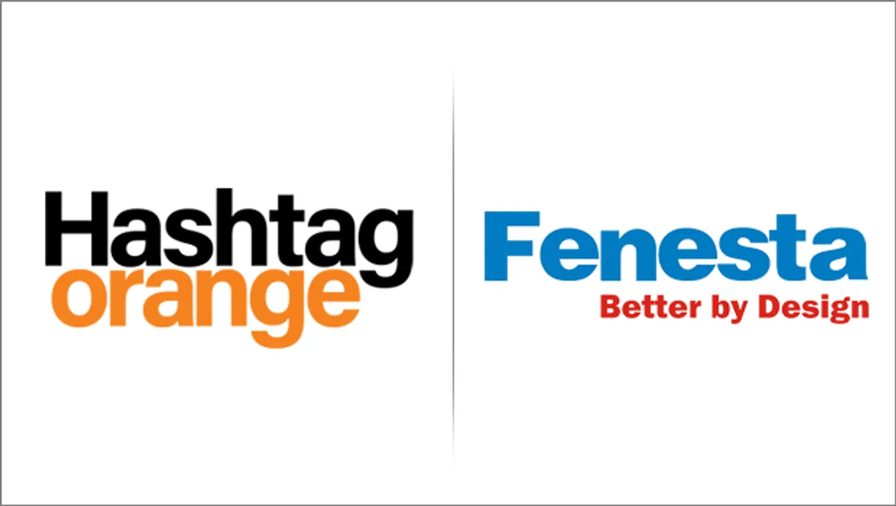 Hashtag Orange bags social media management and media services mandate for Fenesta