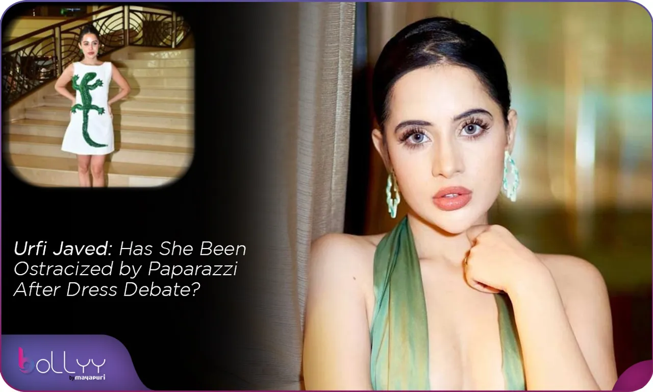 Urfi Javed Has She Been Ostracized by Paparazzi After Dress Debate