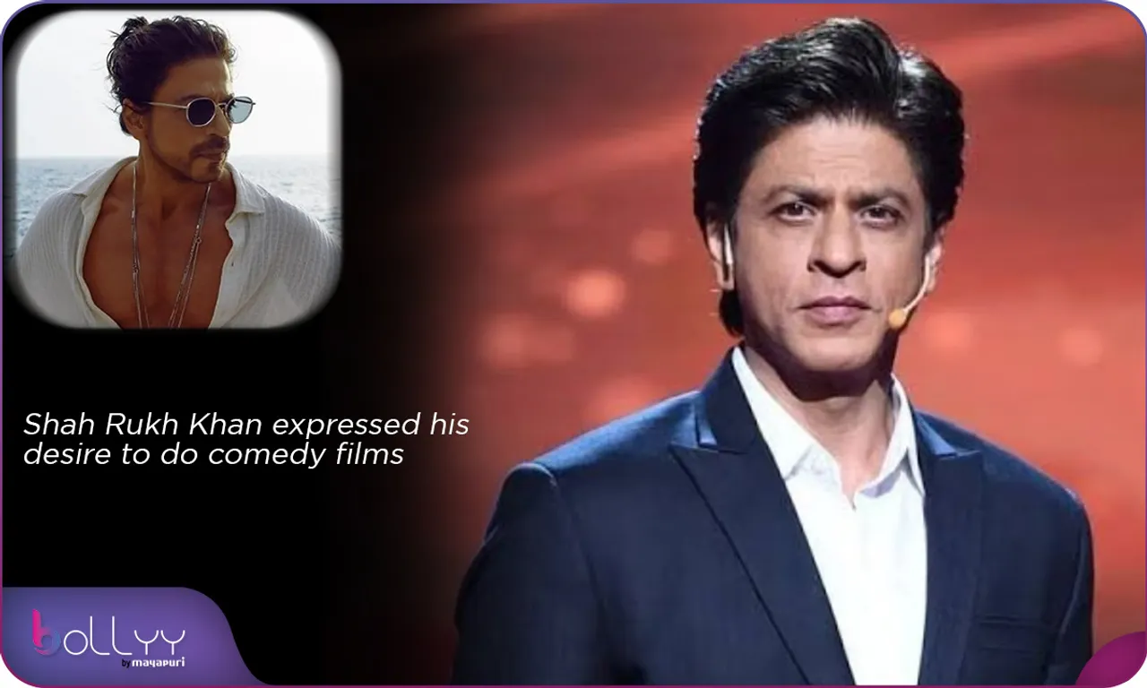 Shah Rukh Khan expressed his desire to do comedy films