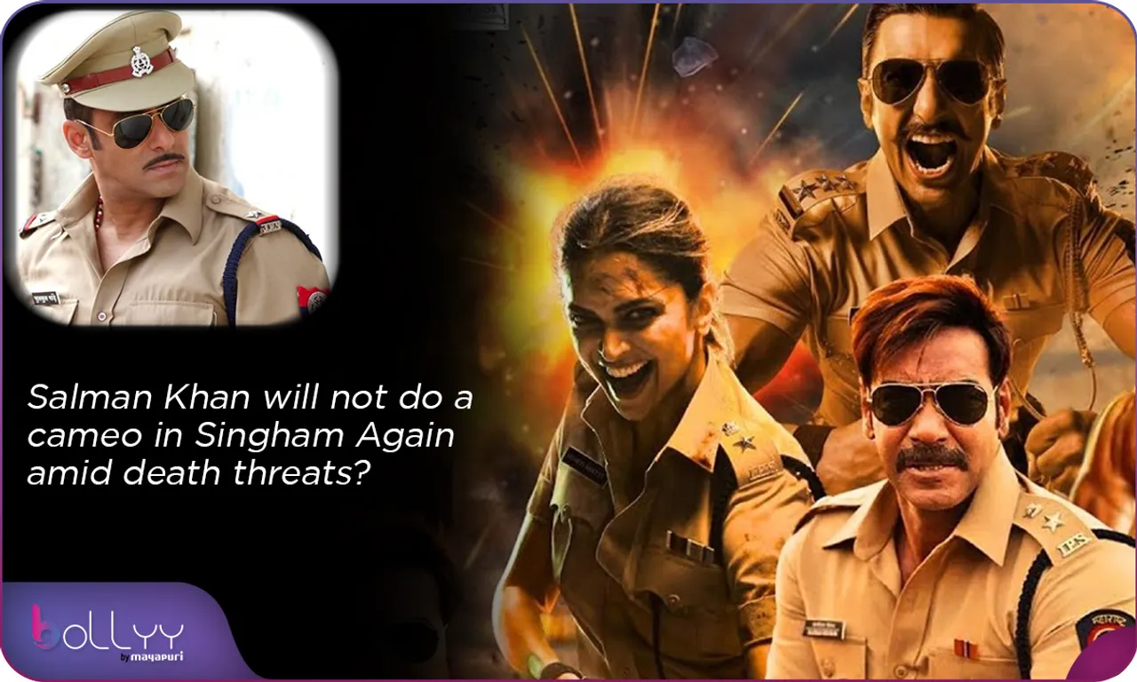 Salman Khan will not do a cameo in Singham Again amid death threats
