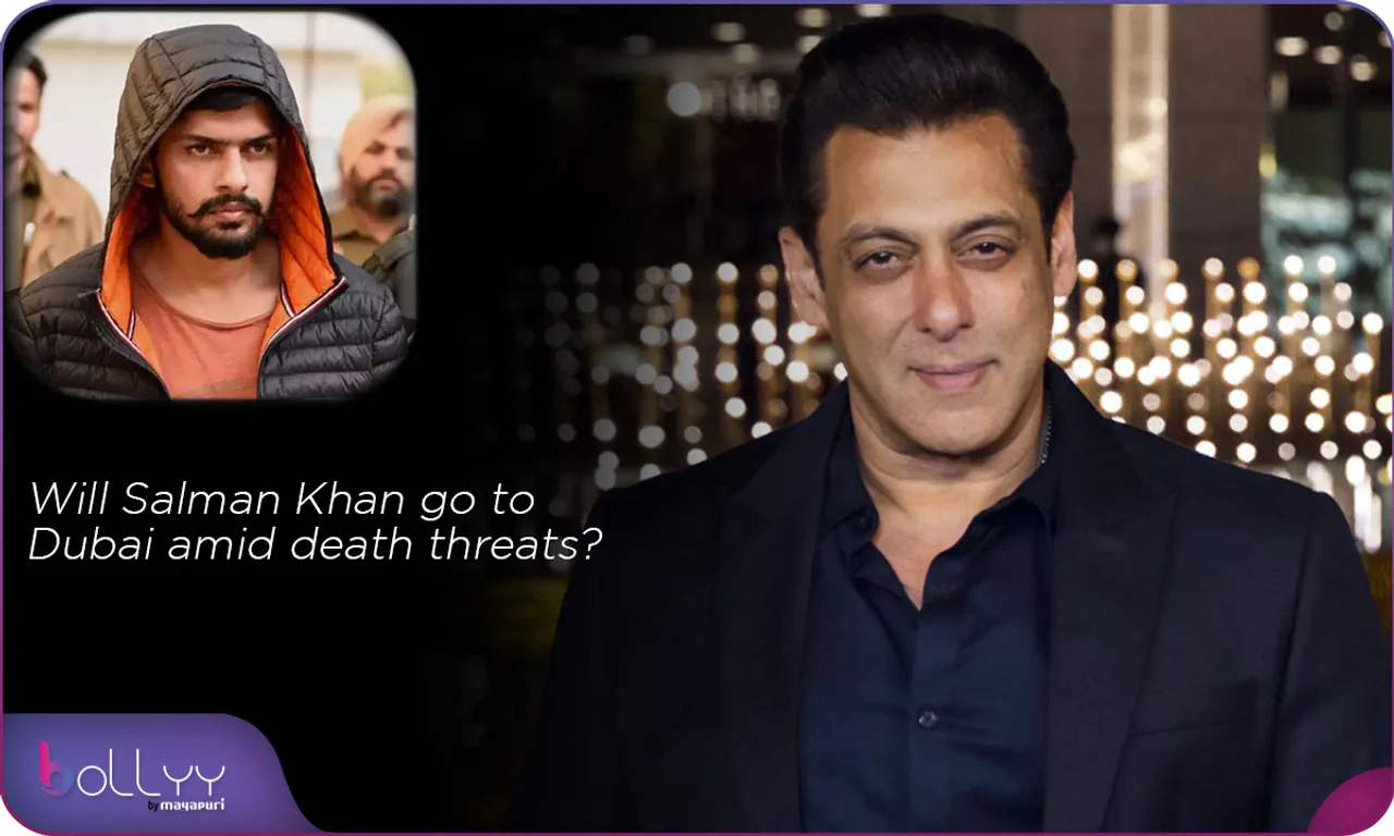 Will Salman Khan go to Dubai amid death threats