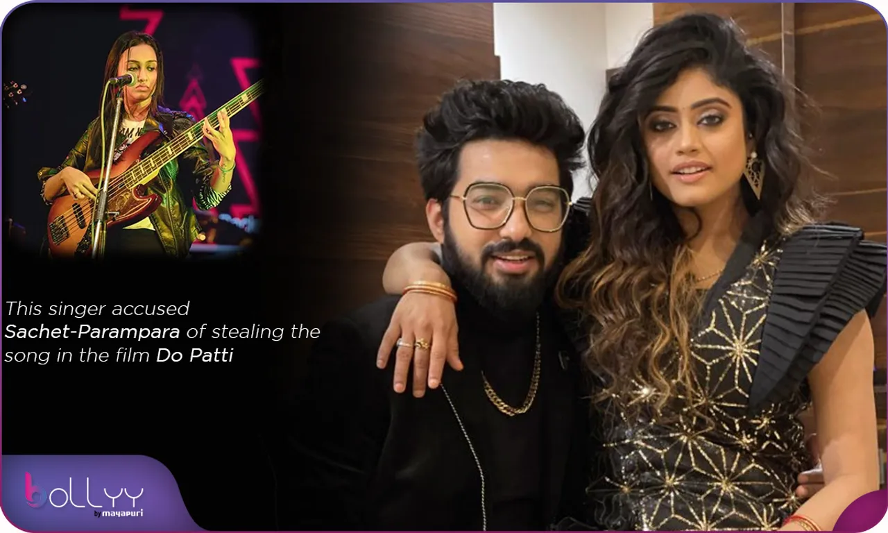 This singer accused Sachet-Parampara of stealing the song in the film Do Patti