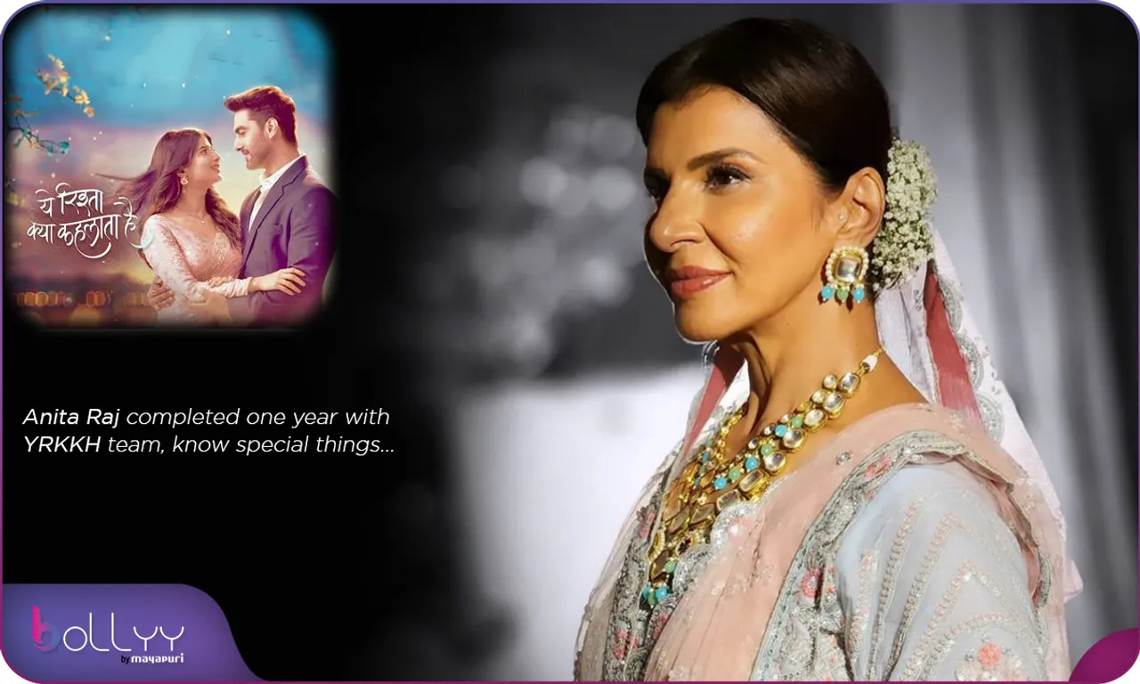 Anita Raj completed one year with YRKKH team, know special things...