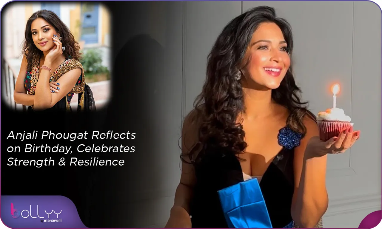 Anjali Phougat Reflects on Birthday, Celebrates Strength & Resilience