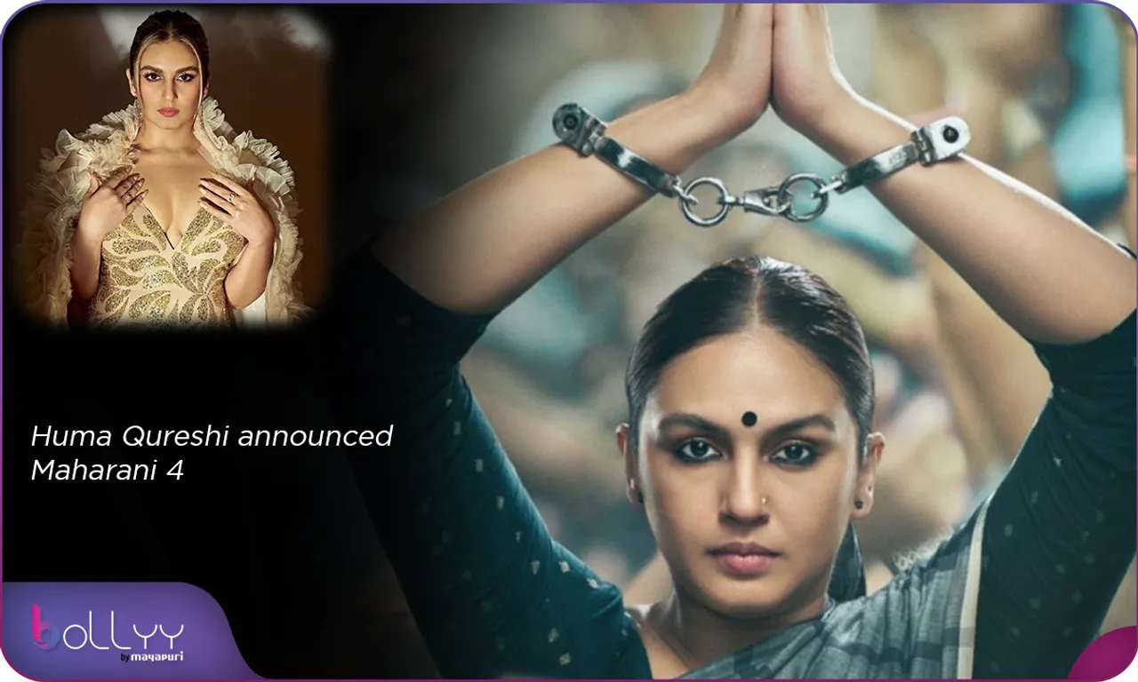 Huma Qureshi announced Maharani 4