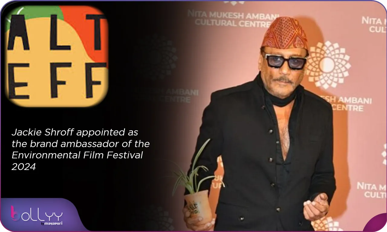 Jackie Shroff appointed as the brand ambassador of the Environmental Film Festival 2024