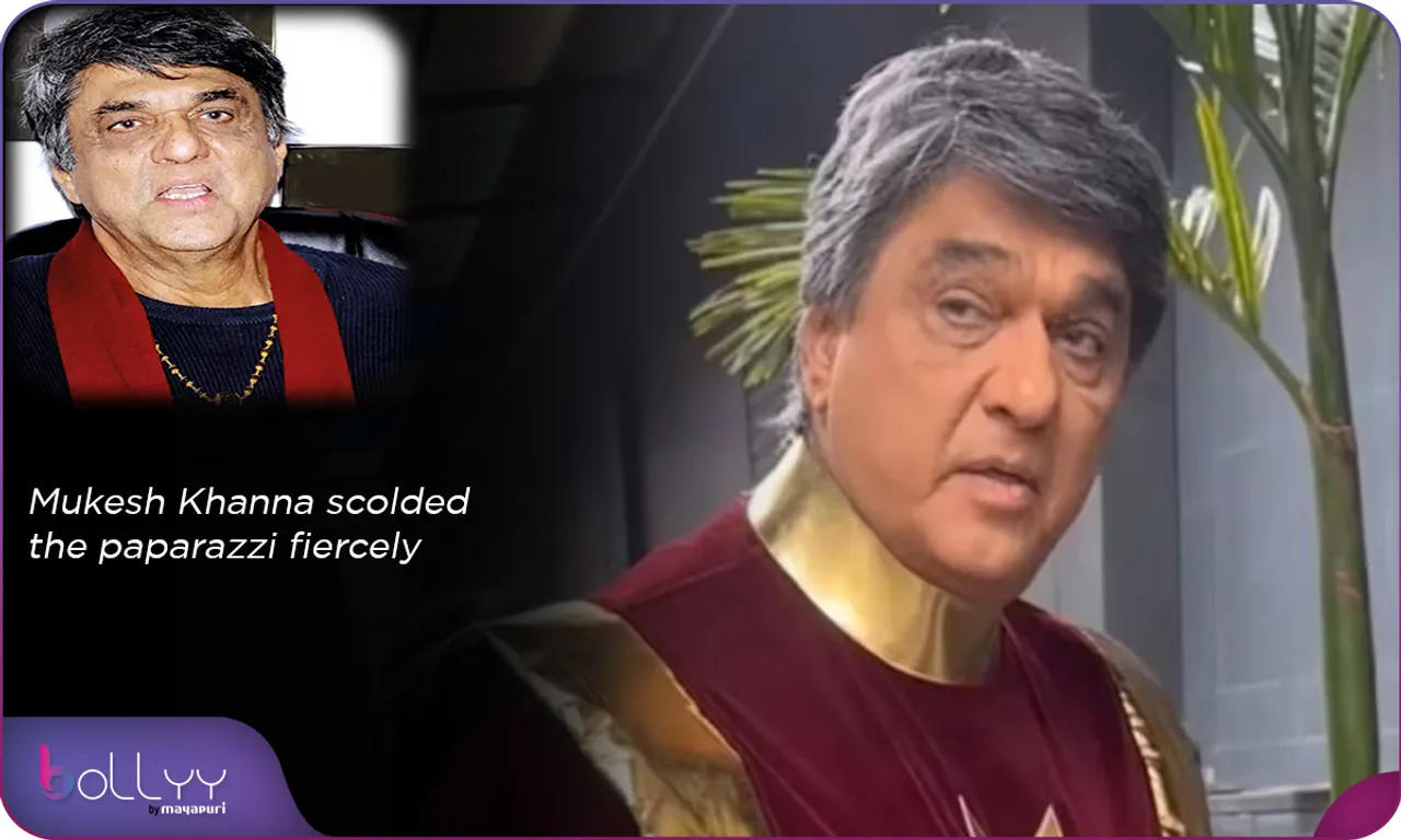 Mukesh Khanna scolded the paparazzi fiercely