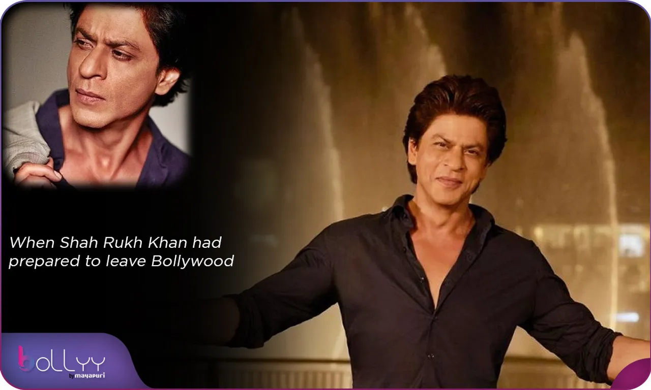 When Shah Rukh Khan had prepared to leave Bollywood