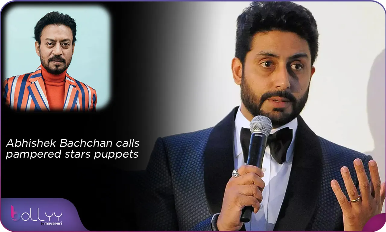Abhishek Bachchan calls pampered stars puppets