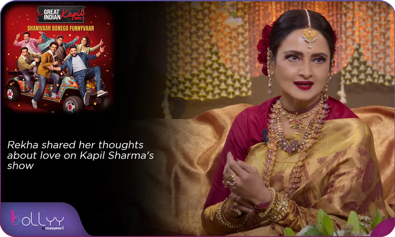 Rekha shared her thoughts about love on Kapil Sharma's show