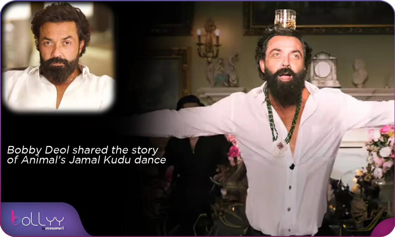 Bobby Deol shared the story of Animal's Jamal Kudu dance
