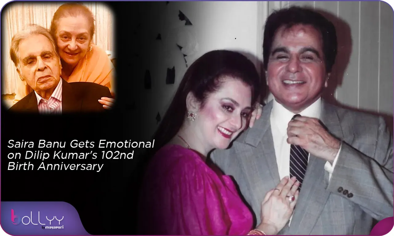 Saira Banu Gets Emotional on Dilip Kumar's 102nd Birth Anniversary