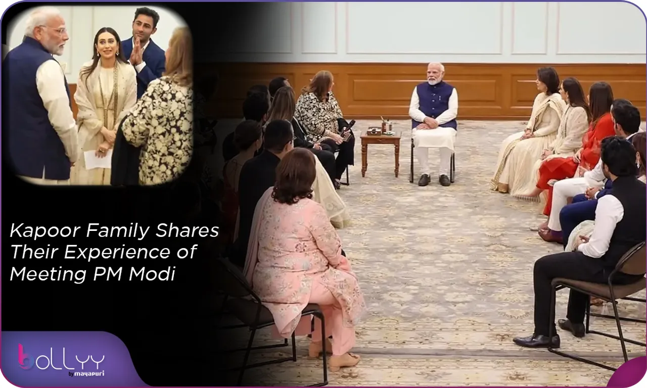 Kapoor Family Shares Their Experience of Meeting PM Modi