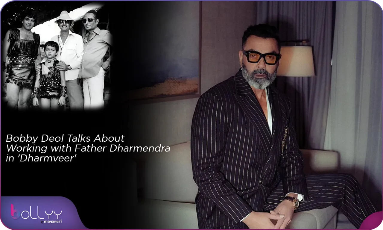 Bobby Deol Talks About Working with Father Dharmendra in 'Dharmveer'