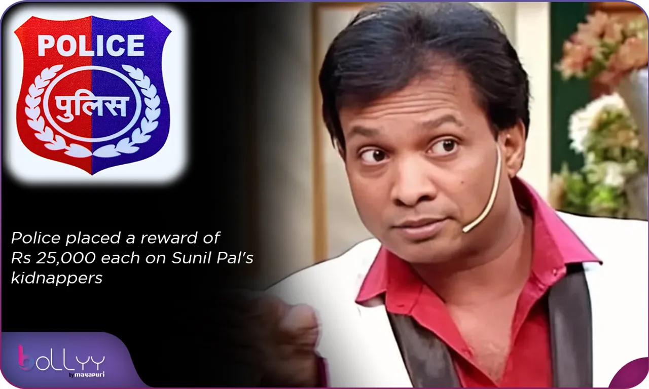 Police placed a reward of Rs 25,000 each on Sunil Pal's kidnappers