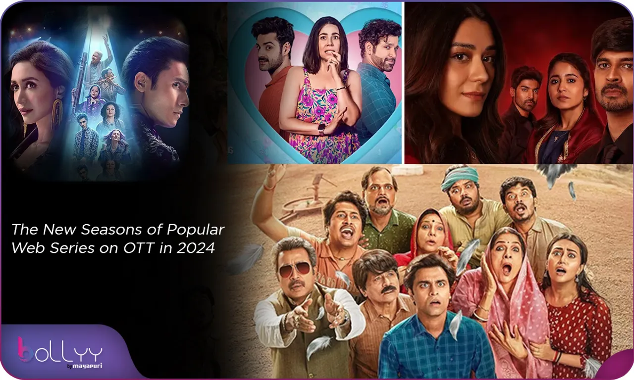 The New Seasons of Popular Web Series on OTT in 2024