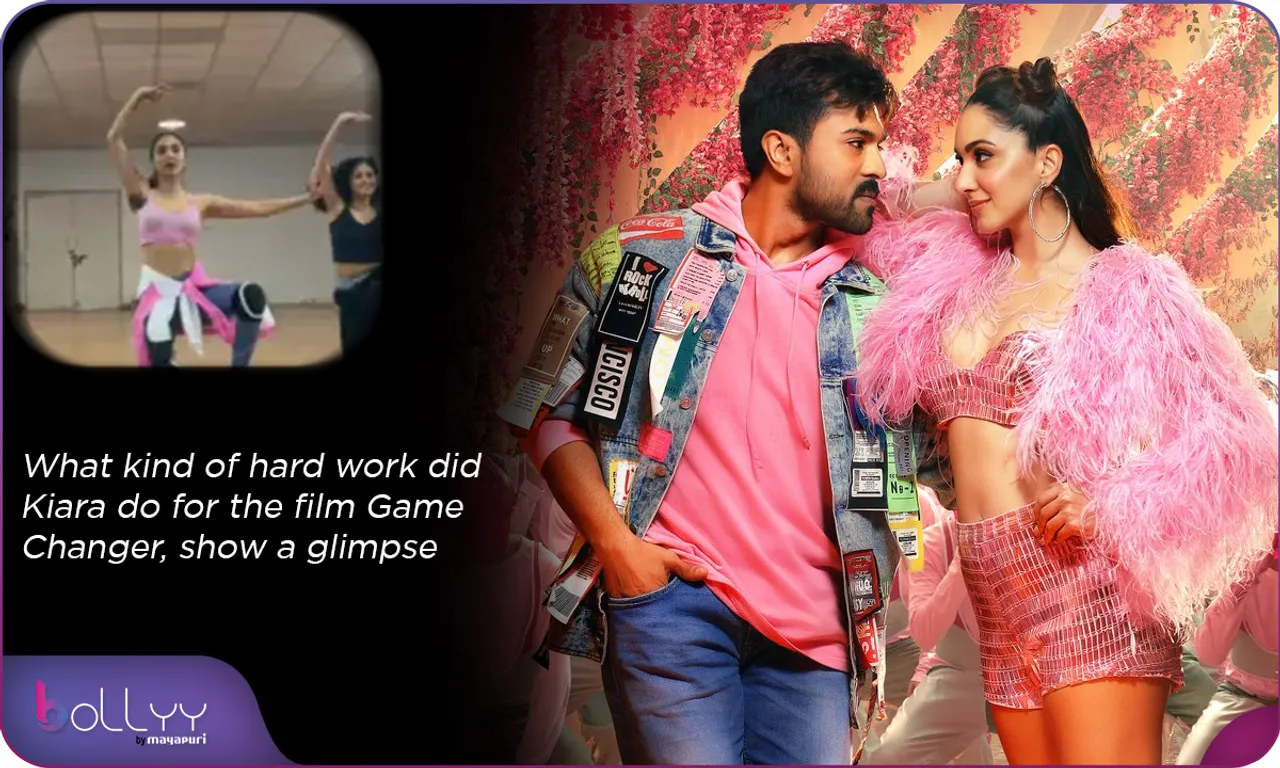 What kind of hard work did Kiara do for the film Game Changer, show a glimpse