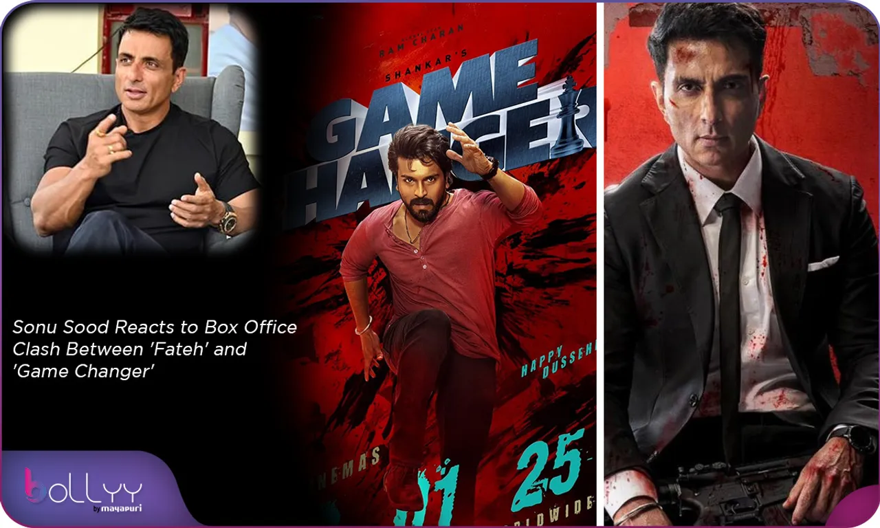 Sonu Sood Reacts to Box Office Clash Between 'Fateh' and 'Game Changer'