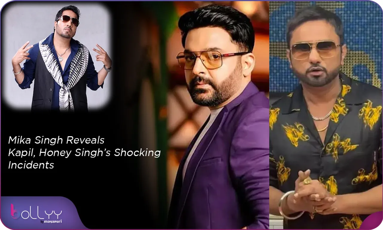 Mika Singh Reveals Kapil, Honey Singh’s Shocking Incidents